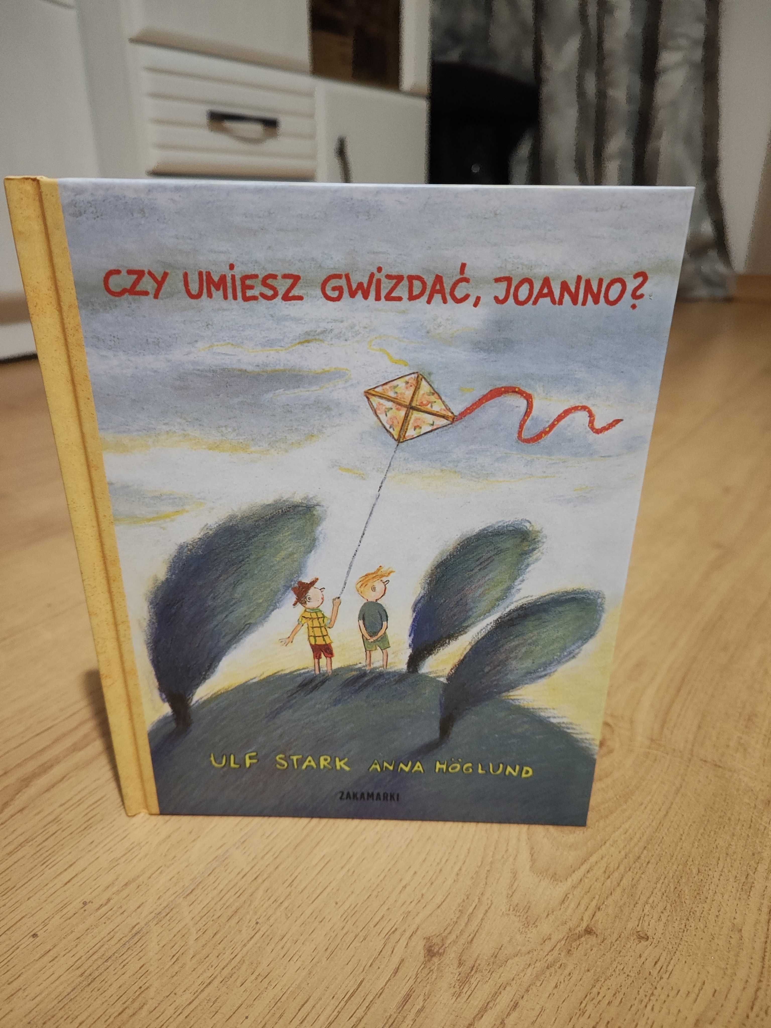 Książka dla dzieci "Czy umiesz gwizdać Joanno"