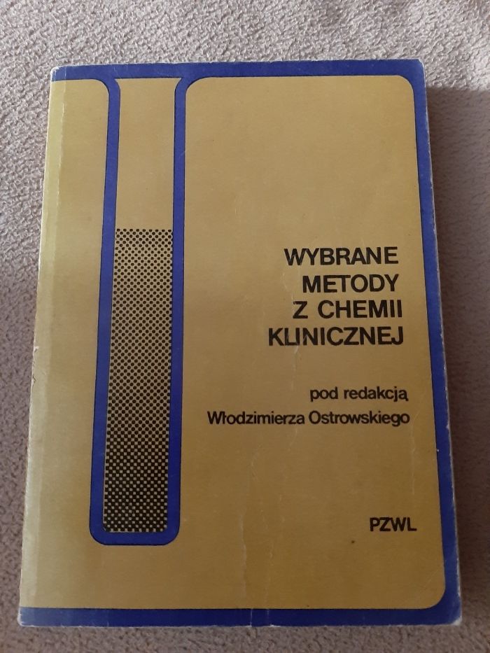 Wybrane metody z chemii klinicznej W.Ostrowski