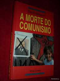 A Morte do Comunismo