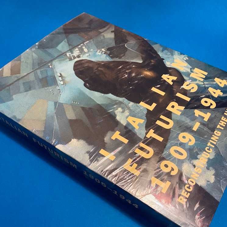 Italian Futurism, 1909–1944: Reconstructing the Universe