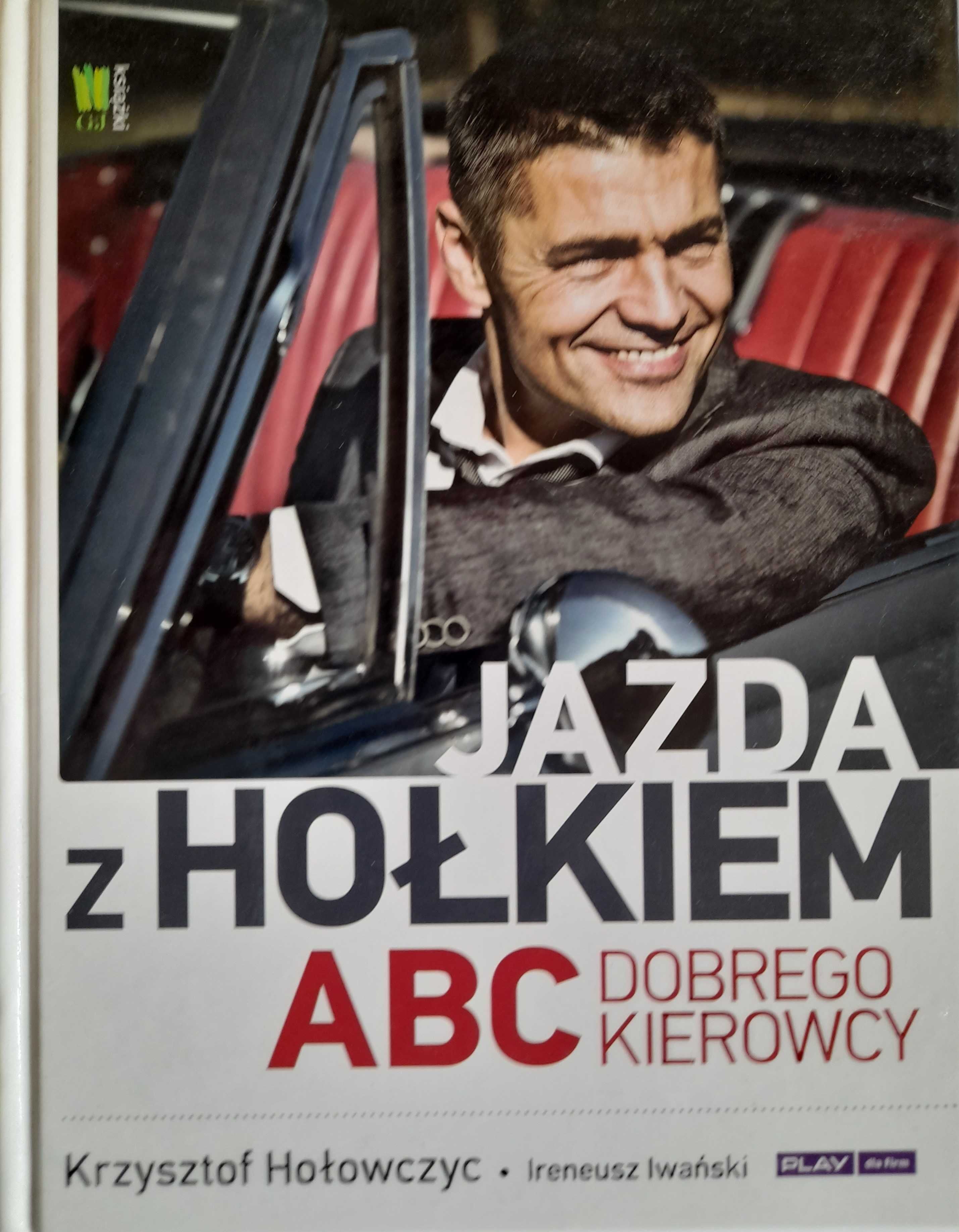 Jazda z Hołkiem. ABC kierowcy Krzysztof Hołowczyc