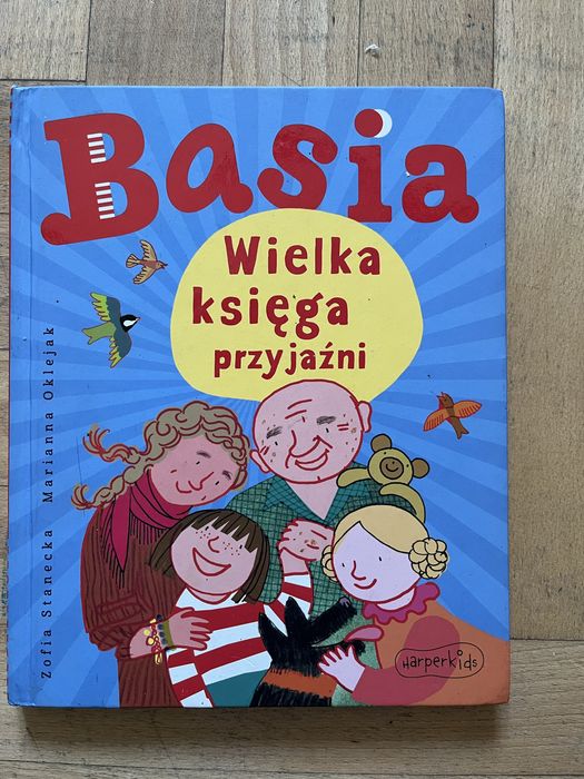 Basia wielka ksiega przyjazni- stanecka