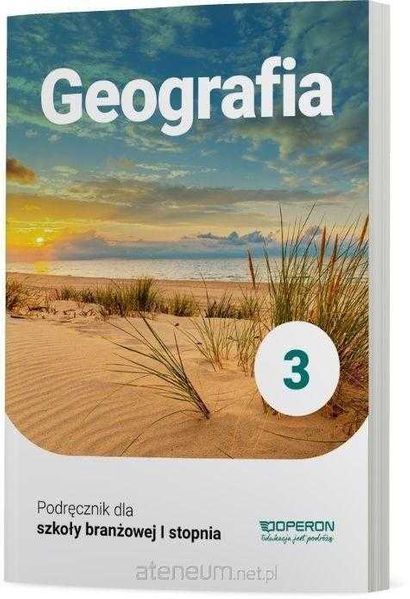 NOWA] Geografia 3 Podręcznik OPERON Kurek Szkoła Branżowa