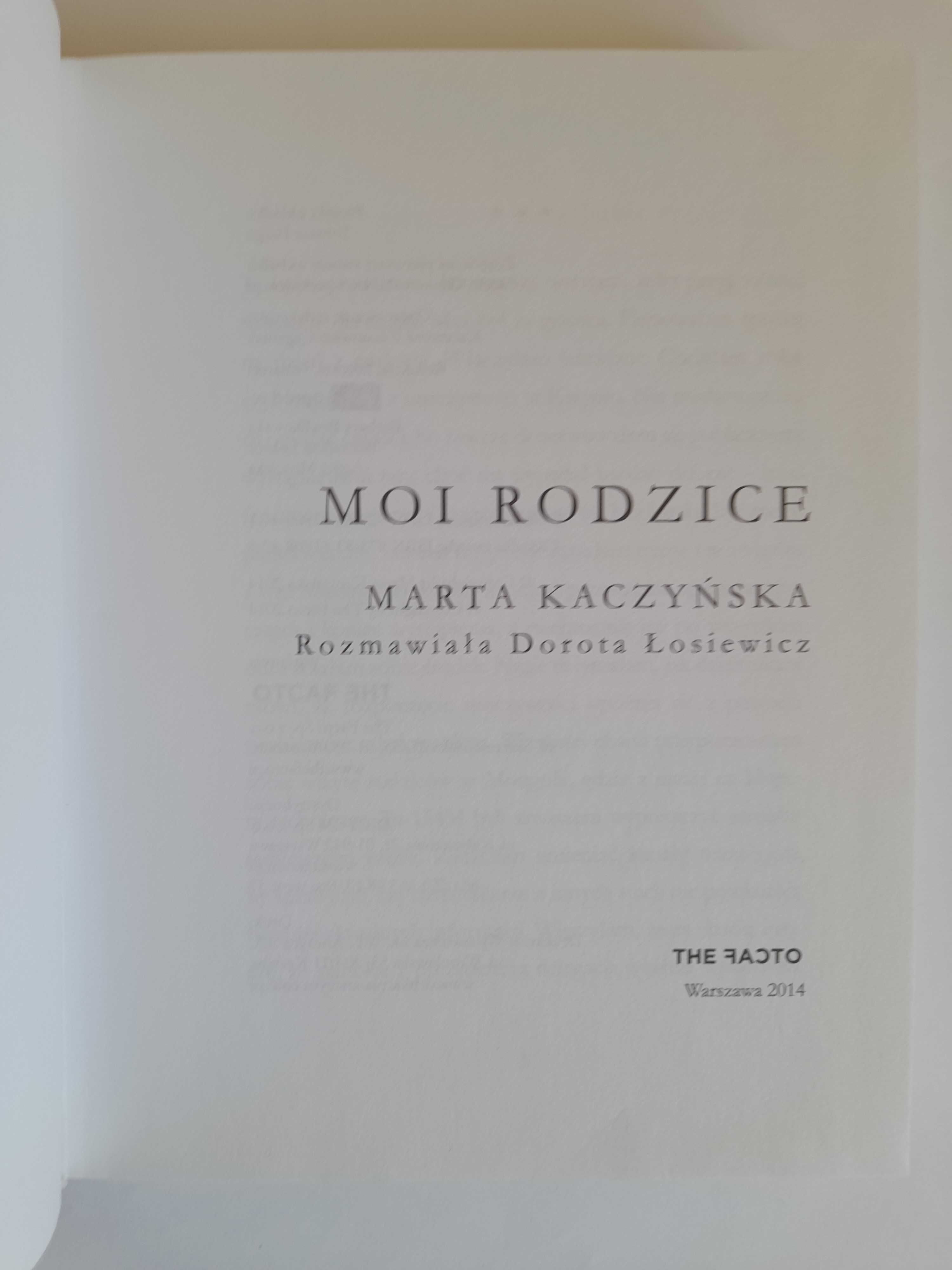 Moi rodzice Dorota Łosiewicz, MARTA KACZYŃSKA