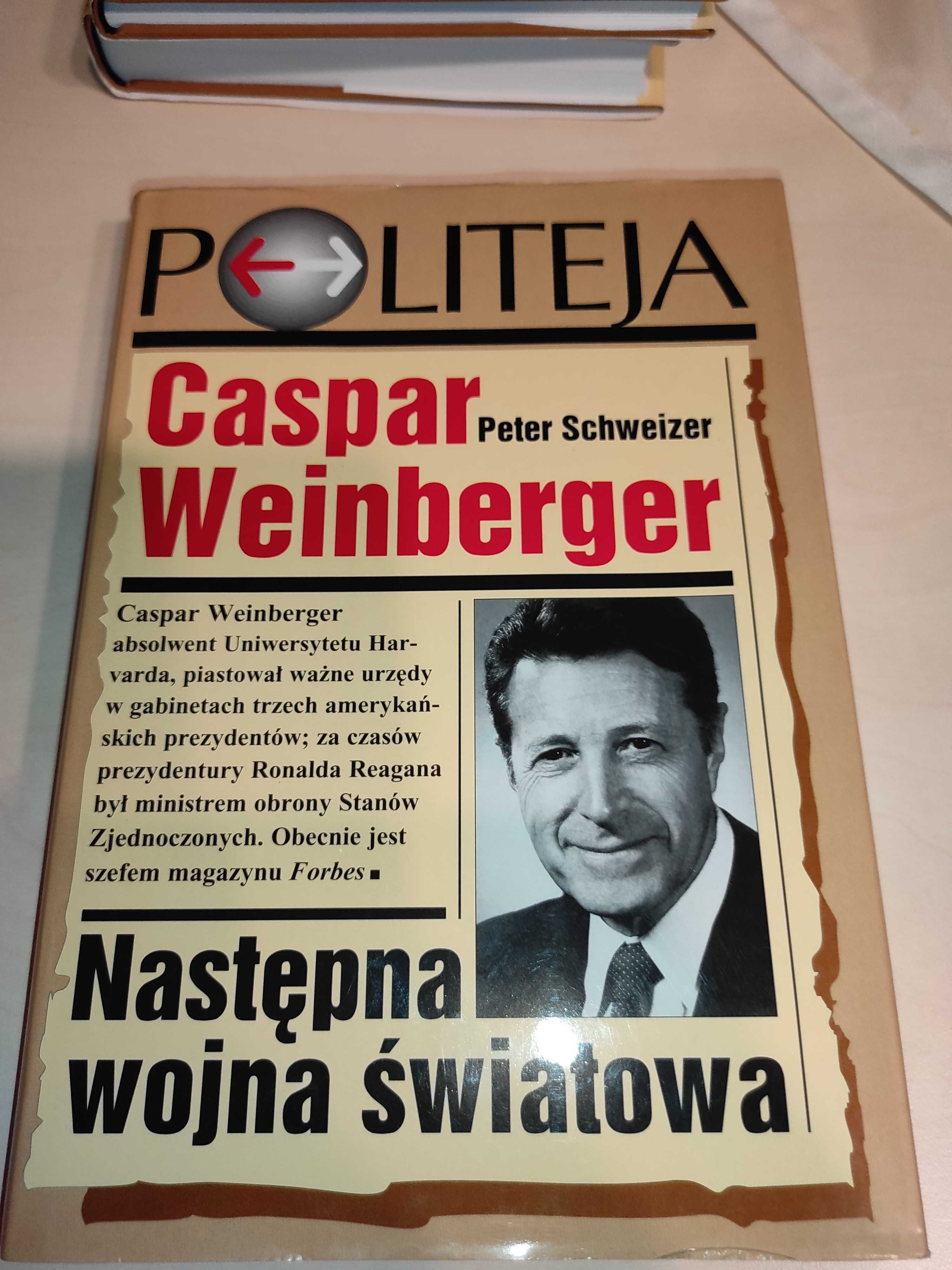 Caspar Weinberger • Następna wojna światowa