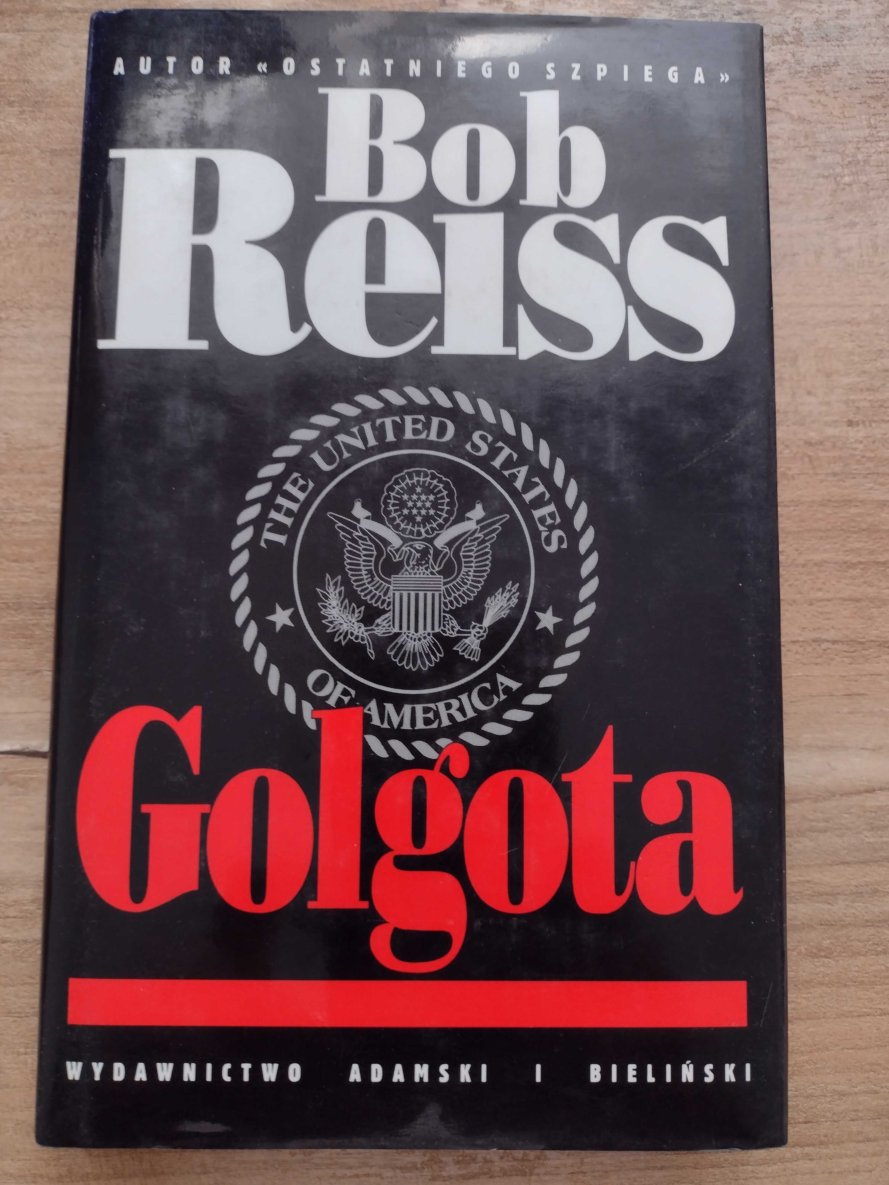 Bob Reiss - Golgota