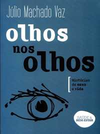 Livro 'Olhos nos Olhos' de Júlio Machado Vaz.