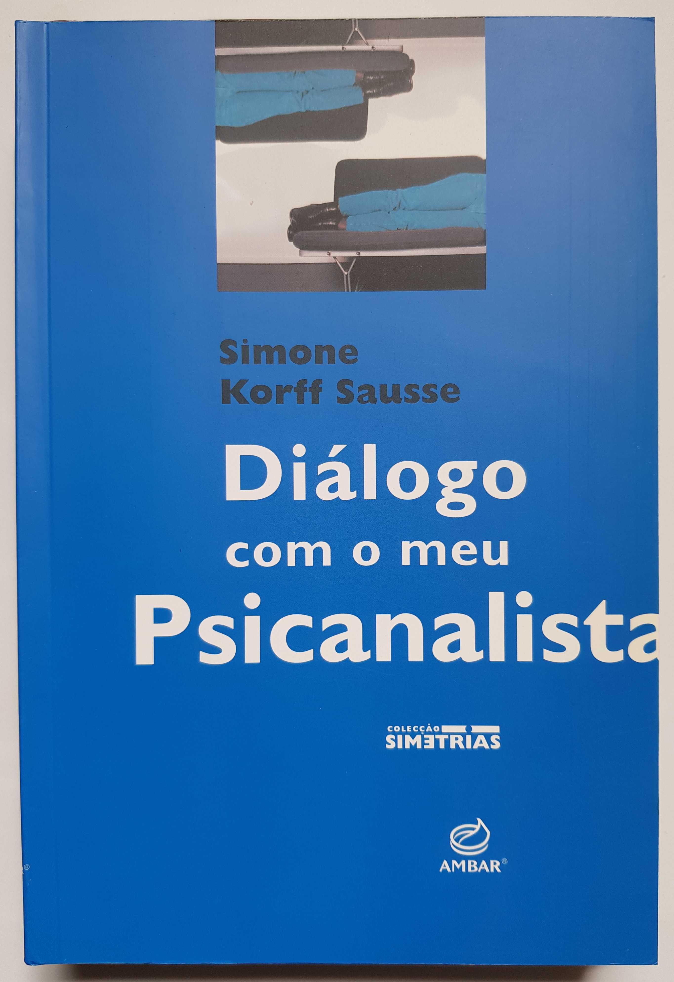 Diálogo com o meu Psicanalista - Simone Korff Sausse