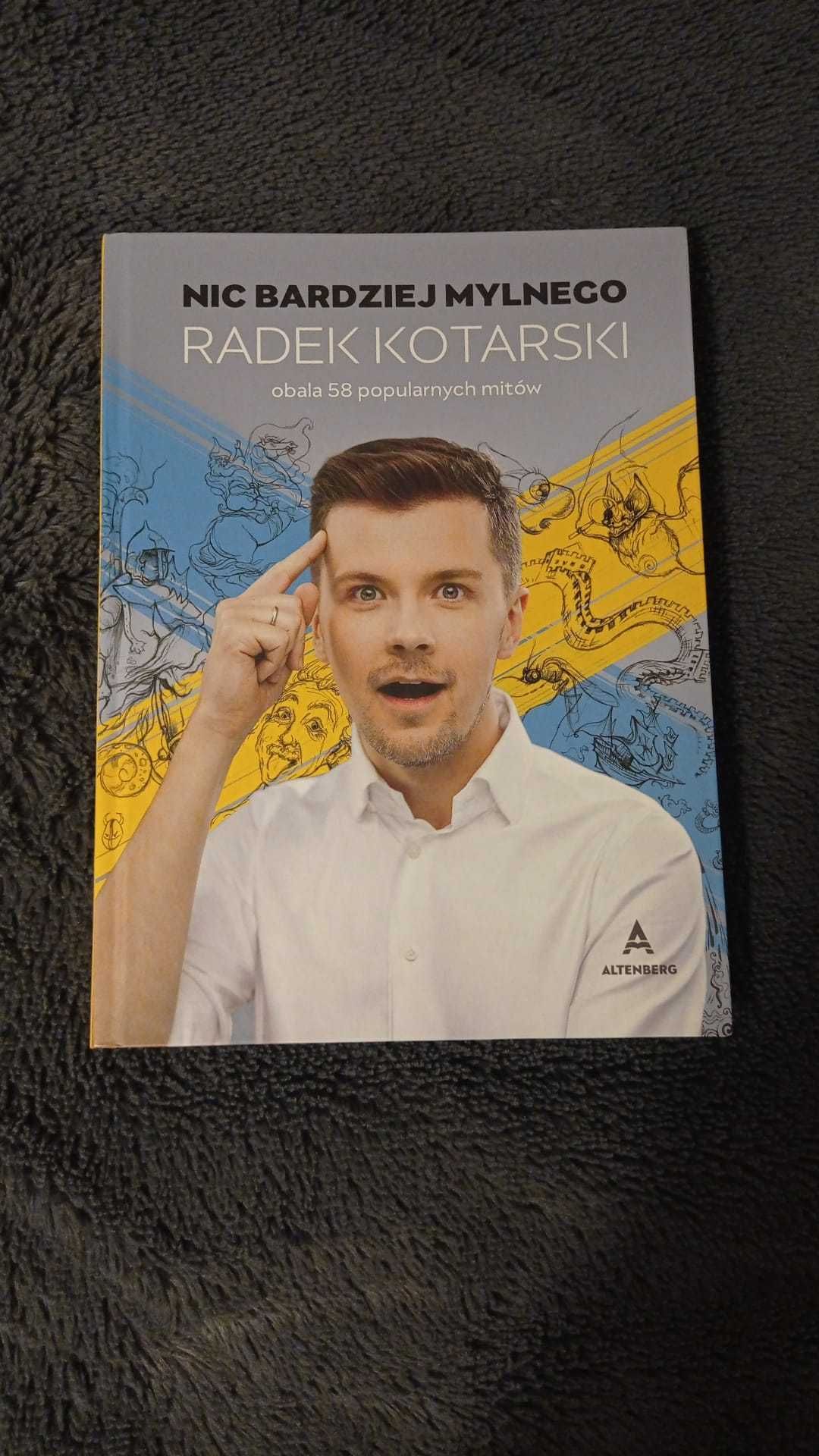 Nic bardziej mylnego - Radek Koterski 2018