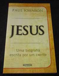 Livro Jesus Uma Biografia escrita por um crente Paul Johnson