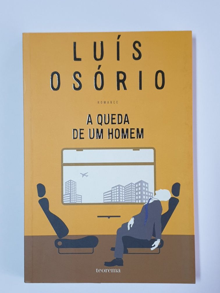 A Queda De Um Homem - Luís Osório - teorema