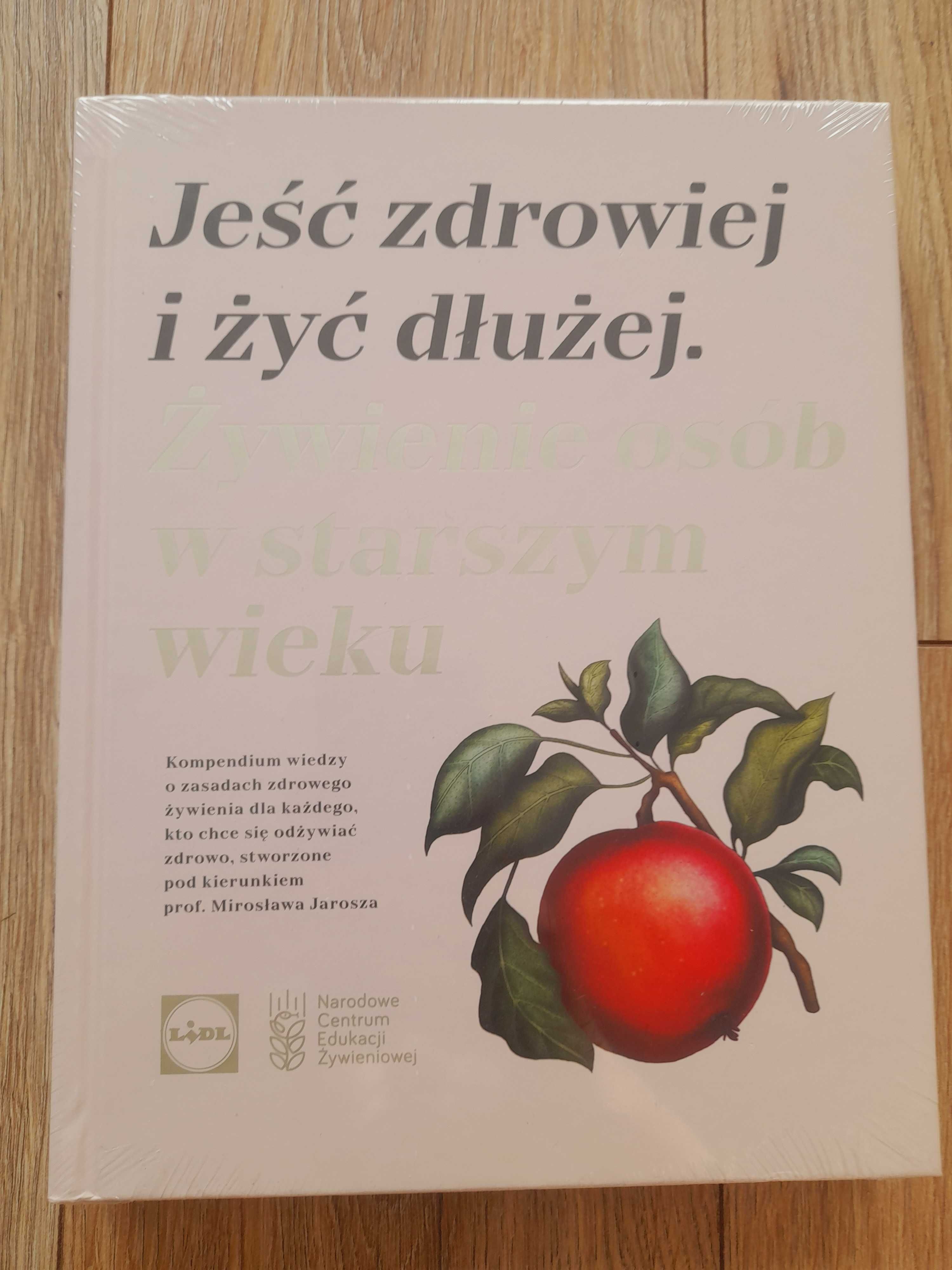 Jeść zdrowiej i żyć dłużej Lidl