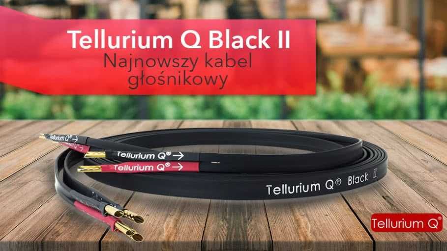 Kable głośnikowe Tellurium Q BLACK II super ceny WROCŁAW