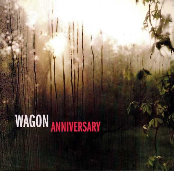 WAGON cd Anniversary  ala Walkabouts, super