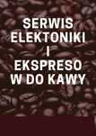 Naprawa /serwis ekspresow do kawy