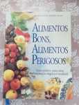 Alimentos bons, alimentos perigosos da Readers Digest
