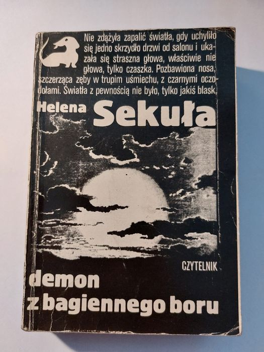 Demon z bagiennego boru - Helena Sekuła - Czytelnik 1981