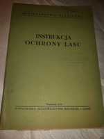 Instrukcja Ochrony Lasu z 1954r. Unikat dla leśniczych.