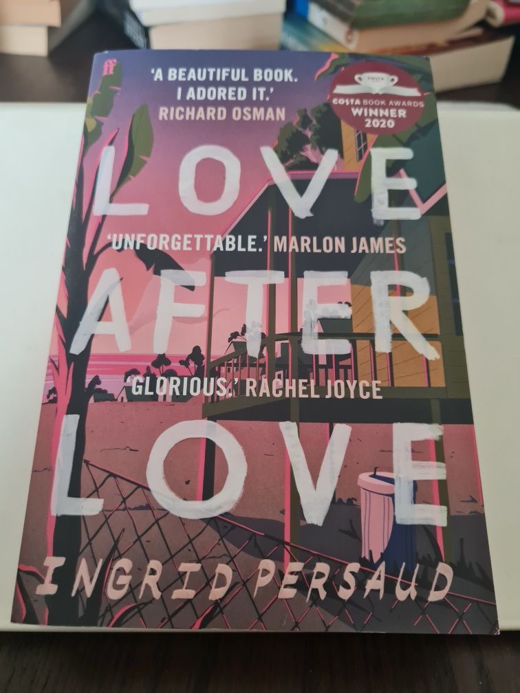 Love After Love - Ingrid Persaud