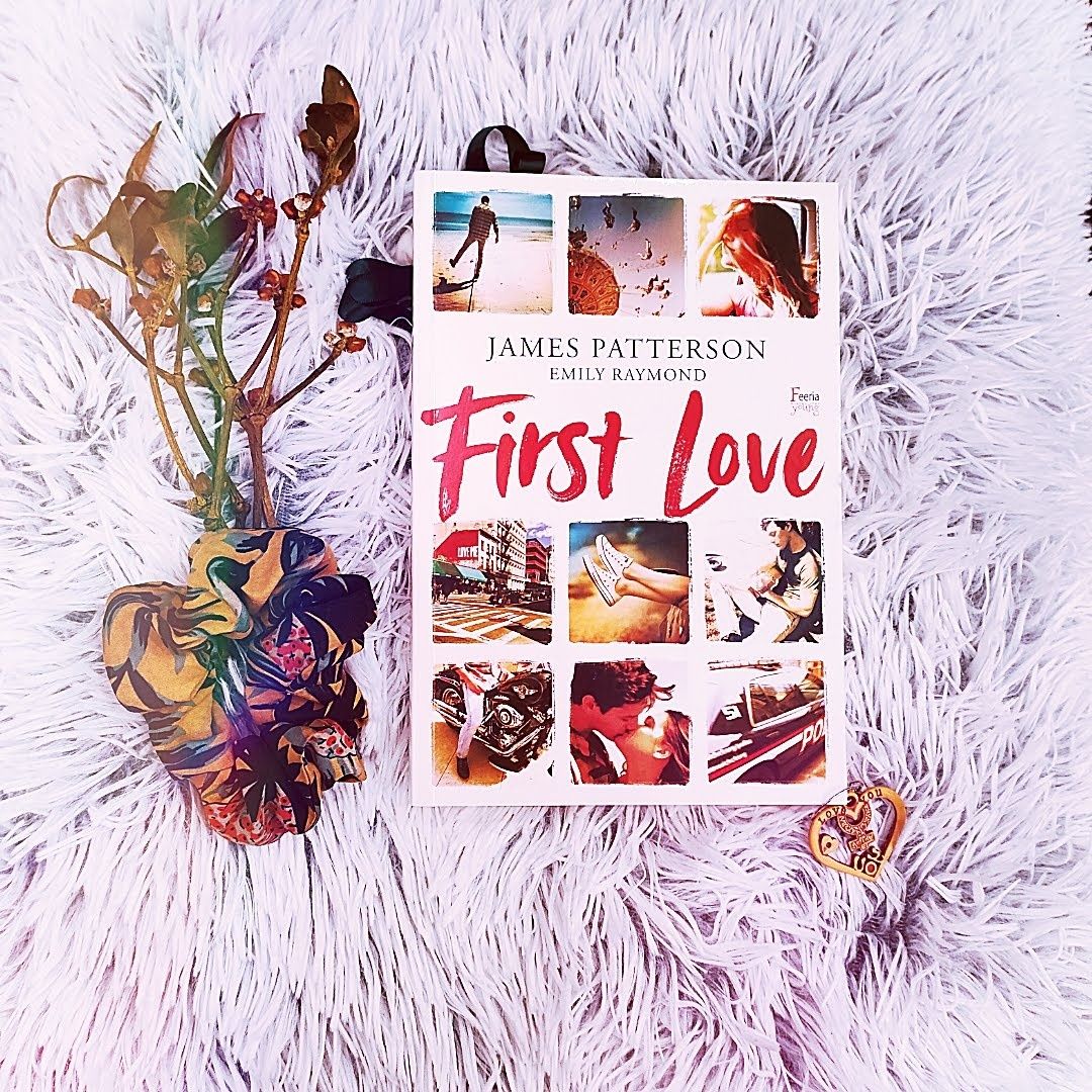 "First Love" James Patterson NOWA