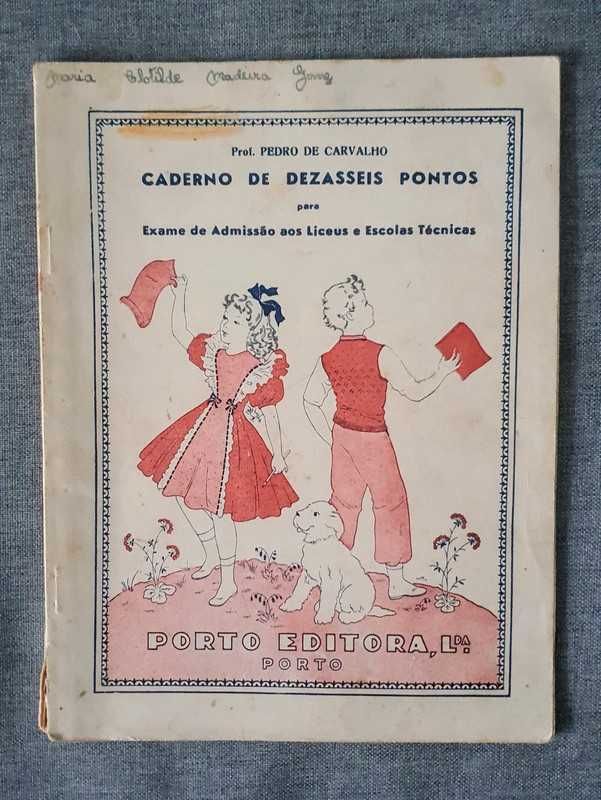 Caderno de dezasseis pontos antigo exame de admissão porto editora