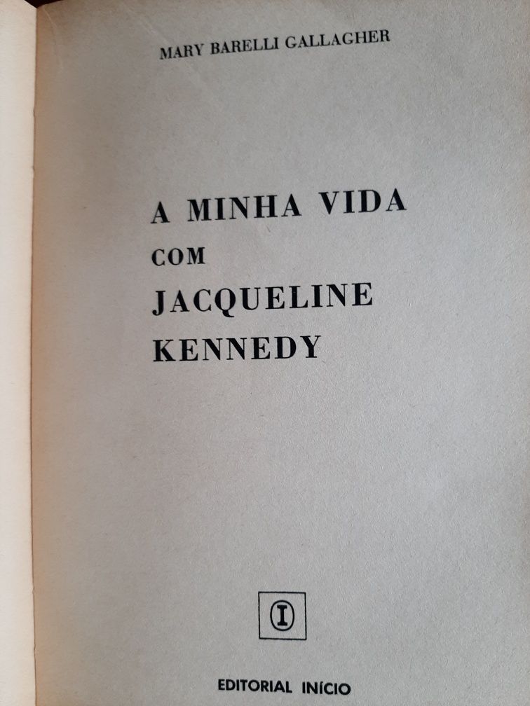 A minha vida com Jacqueline Kennedy