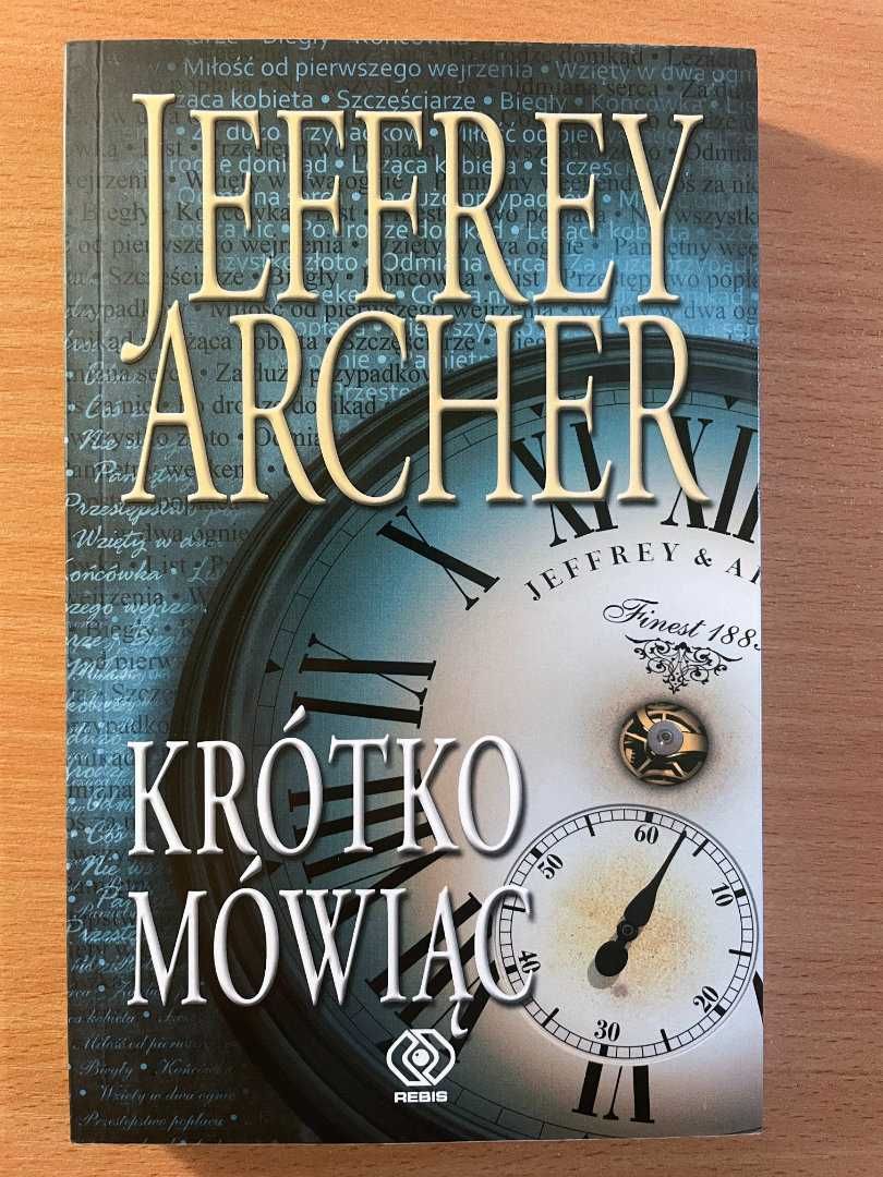 Krótko mówiąc • Jeffrey Archer