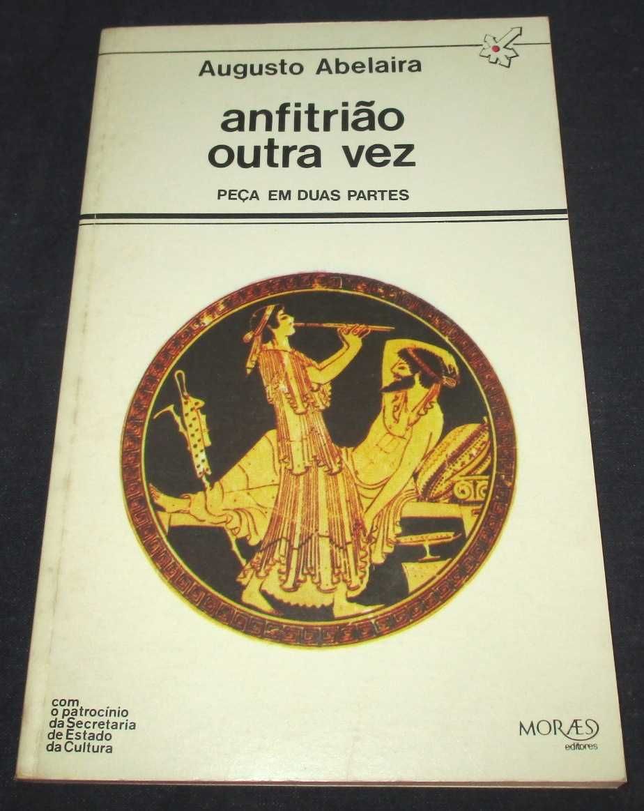 Livro Anfitrião outra vez Augusto Abelaira Moraes
