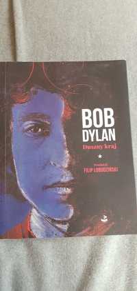 Bob Dylan Duszny kraj