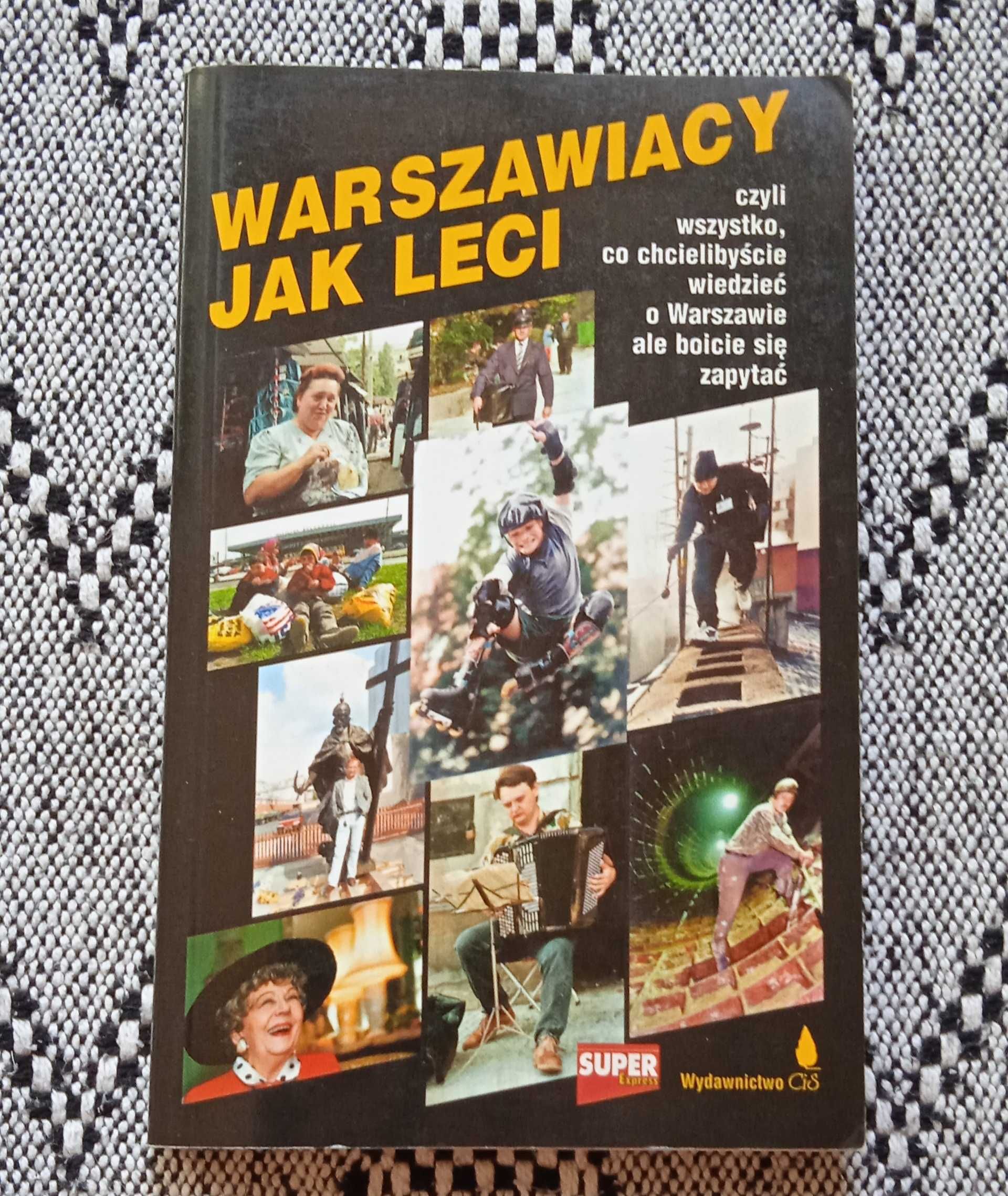 Książka Warszawiacy Jak Leci Katarzyna Mastalerz 1997 unikat