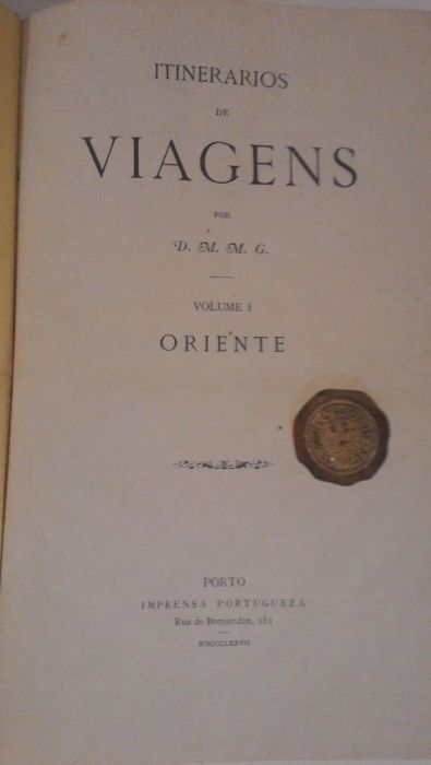 Itinerarios de viagens : volume I Oriente 1877
