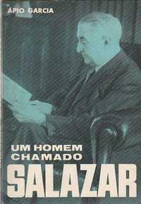 Um homem chamado Salazar-Ápio Garcia-António Francisco Barata
