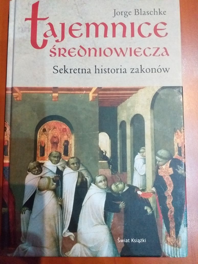 J.Blaschke Tajemnice Średniowiecza Sekretna historia zakonów NOWA