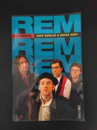 livro: Dave Bowler e Bryan Dray "R.E.M. documental"