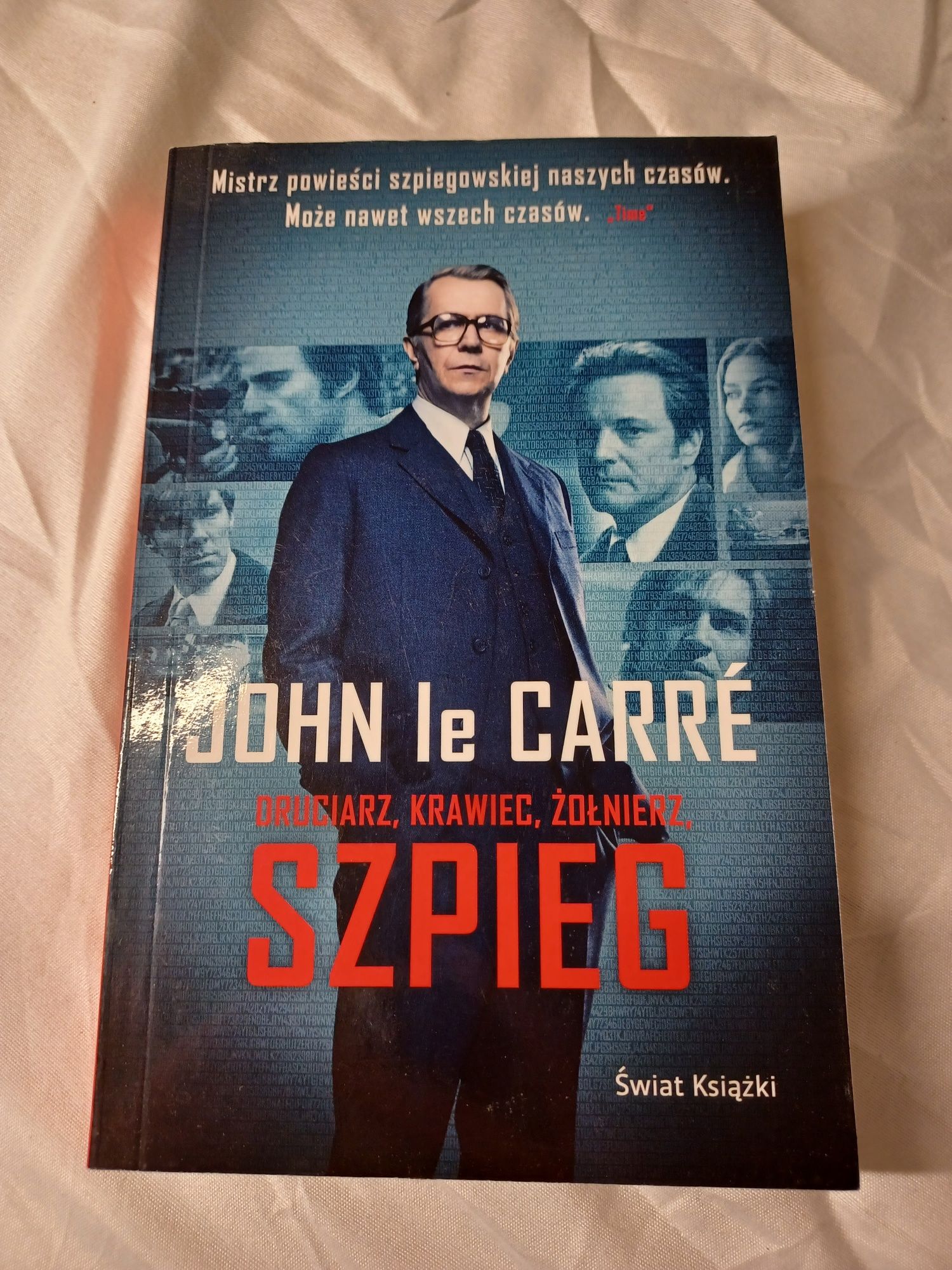 Druciarz, Krawiec, Szpieg John le Carre