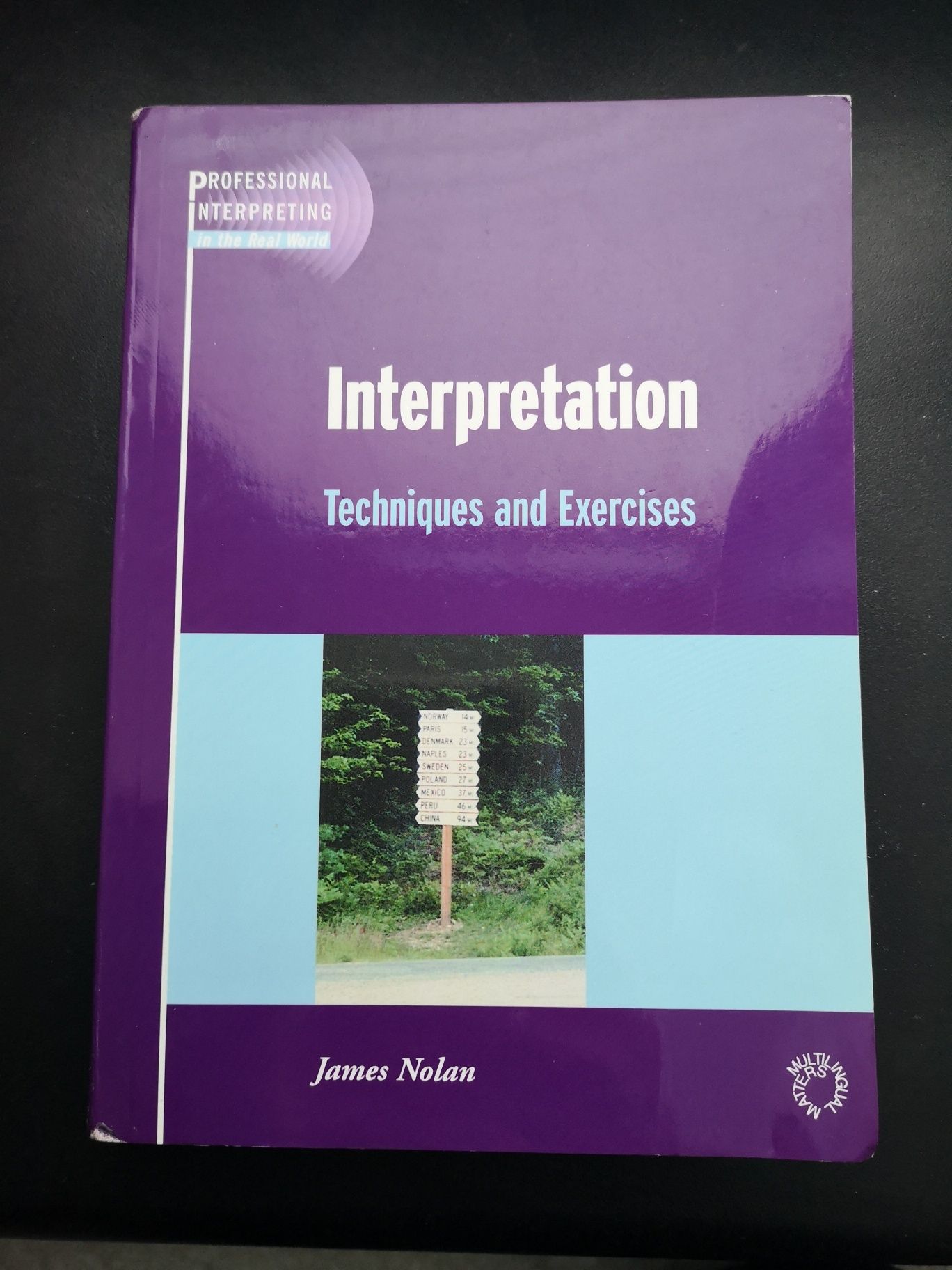 Interpretation. Techniques and Exercises. James Nolan