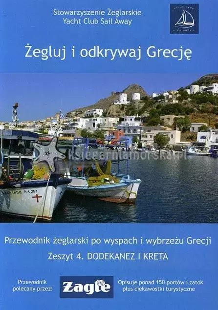Żegluj I Odkrywaj Grecję. Zeszyt 4. Dodekanez I Kreta Aneta Raj Nowa