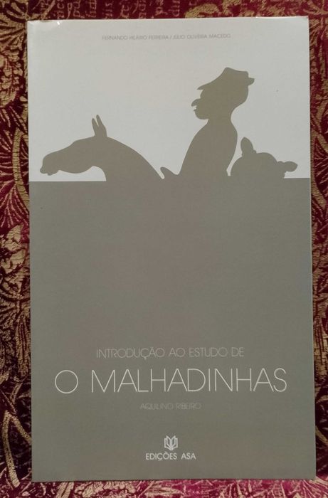 O Malhadinhas - Introdução ao Estudo - Aquilino Ribeiro