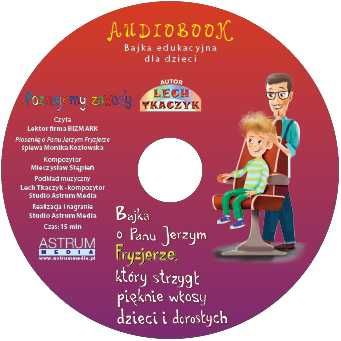 Książka dla dzieci.Bajka o Panu Jerzym Fryzjerze.
