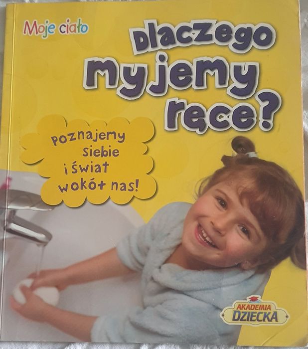 Książka dla dzieci- Dlaczego myjemy ręce