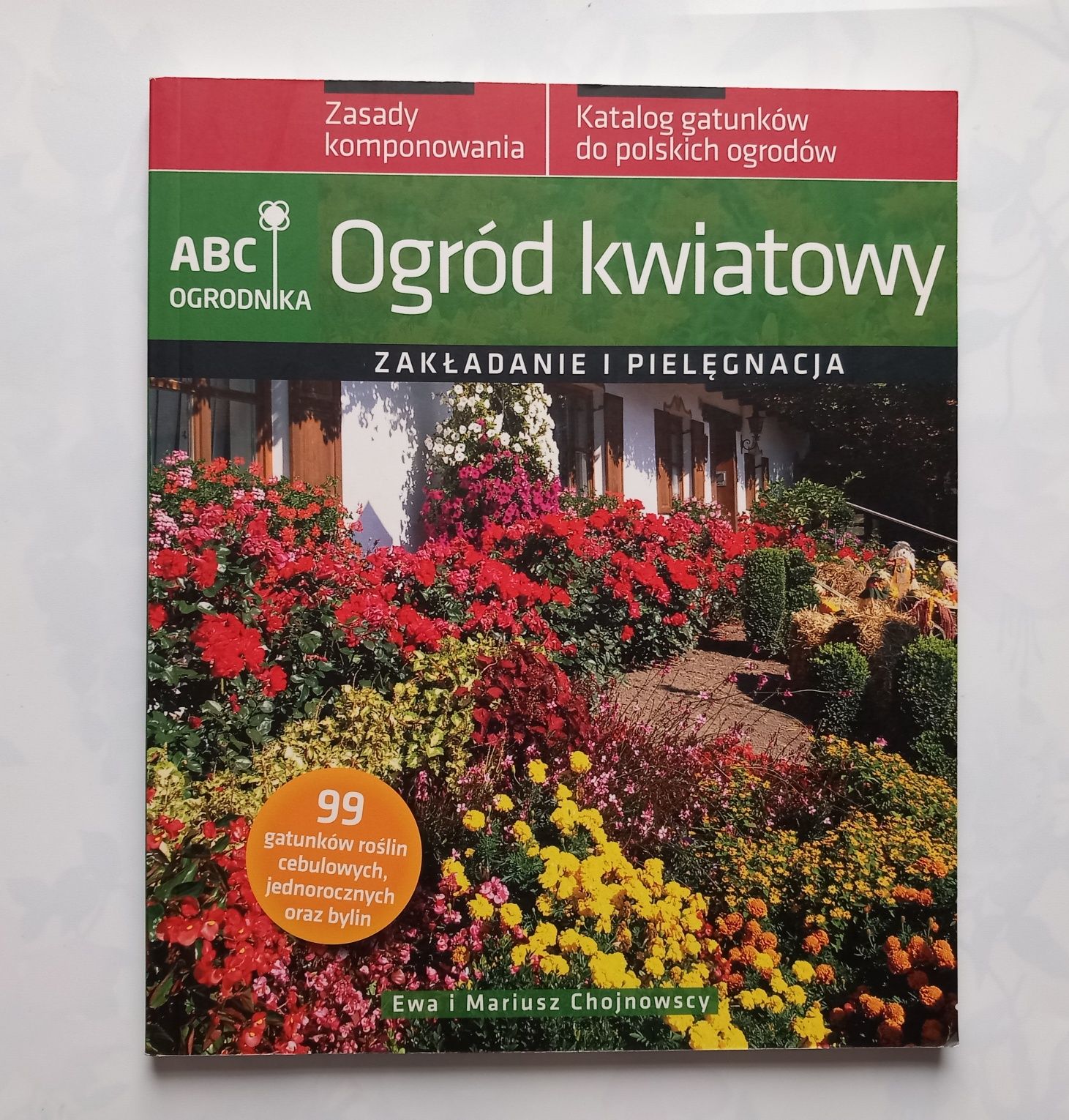 "Ogród kwiatowy" + "Ogród krok po kroku. Rośliny pnące"