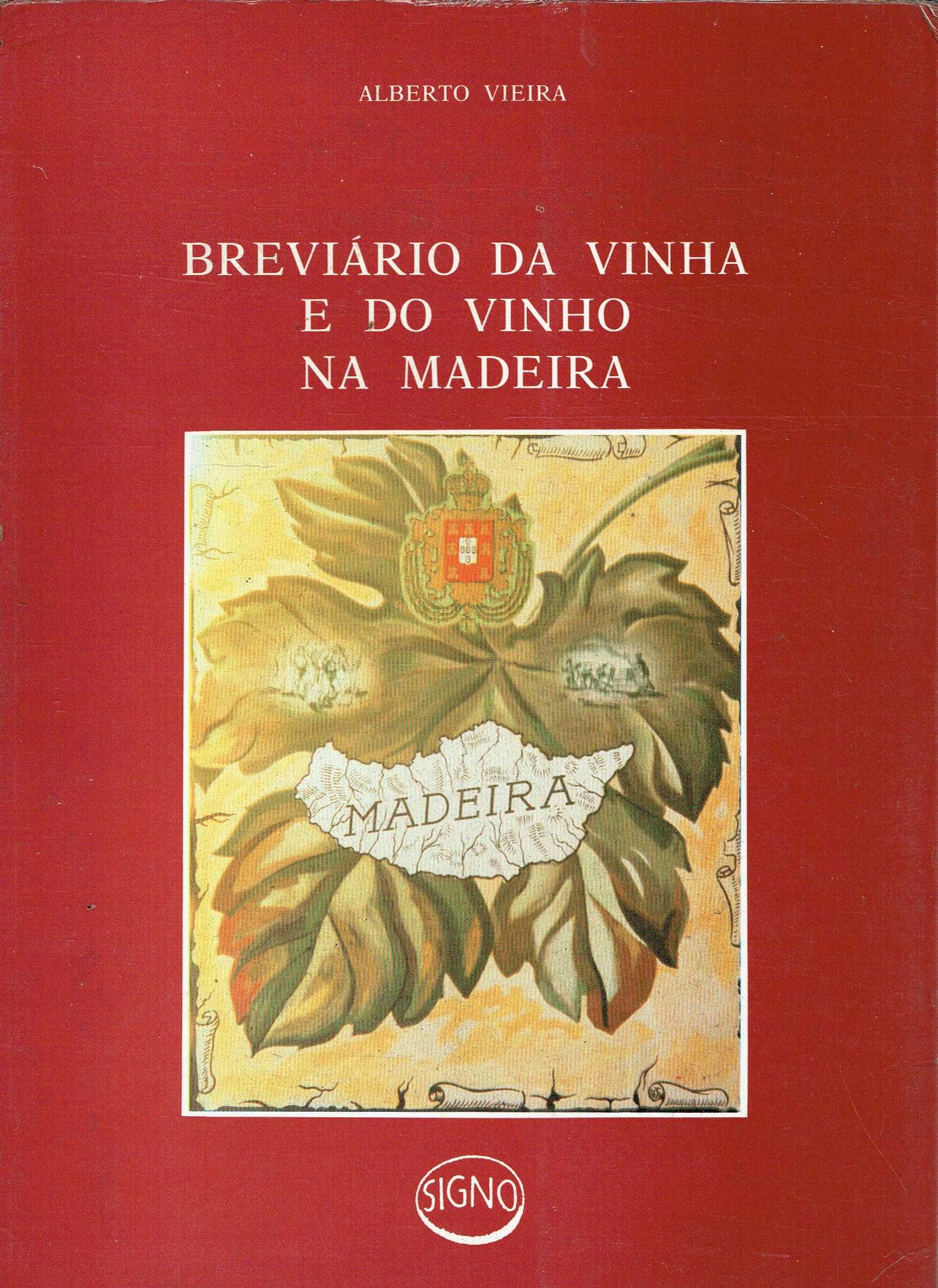 2145

Breviário da vinha e do vinho da Madeira  
de Alberto Vieira.