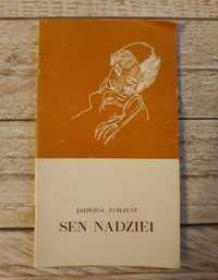 Sen nadziei. Jadwiga Echaust