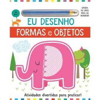 Eu Desenho:  Formas e Objetos / Linhas e Curvas