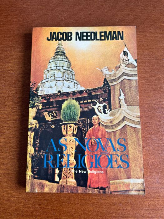 As Novas Religiões - Jacob Needleman