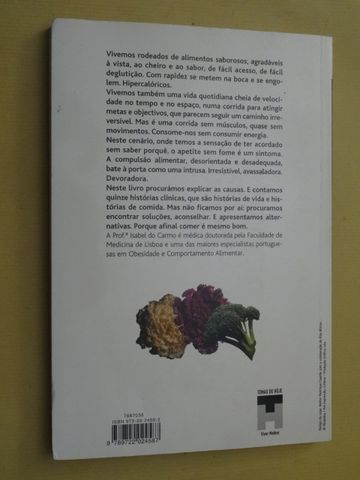 Porque Não Consigo Parar de Comer de Isabel do Carmo