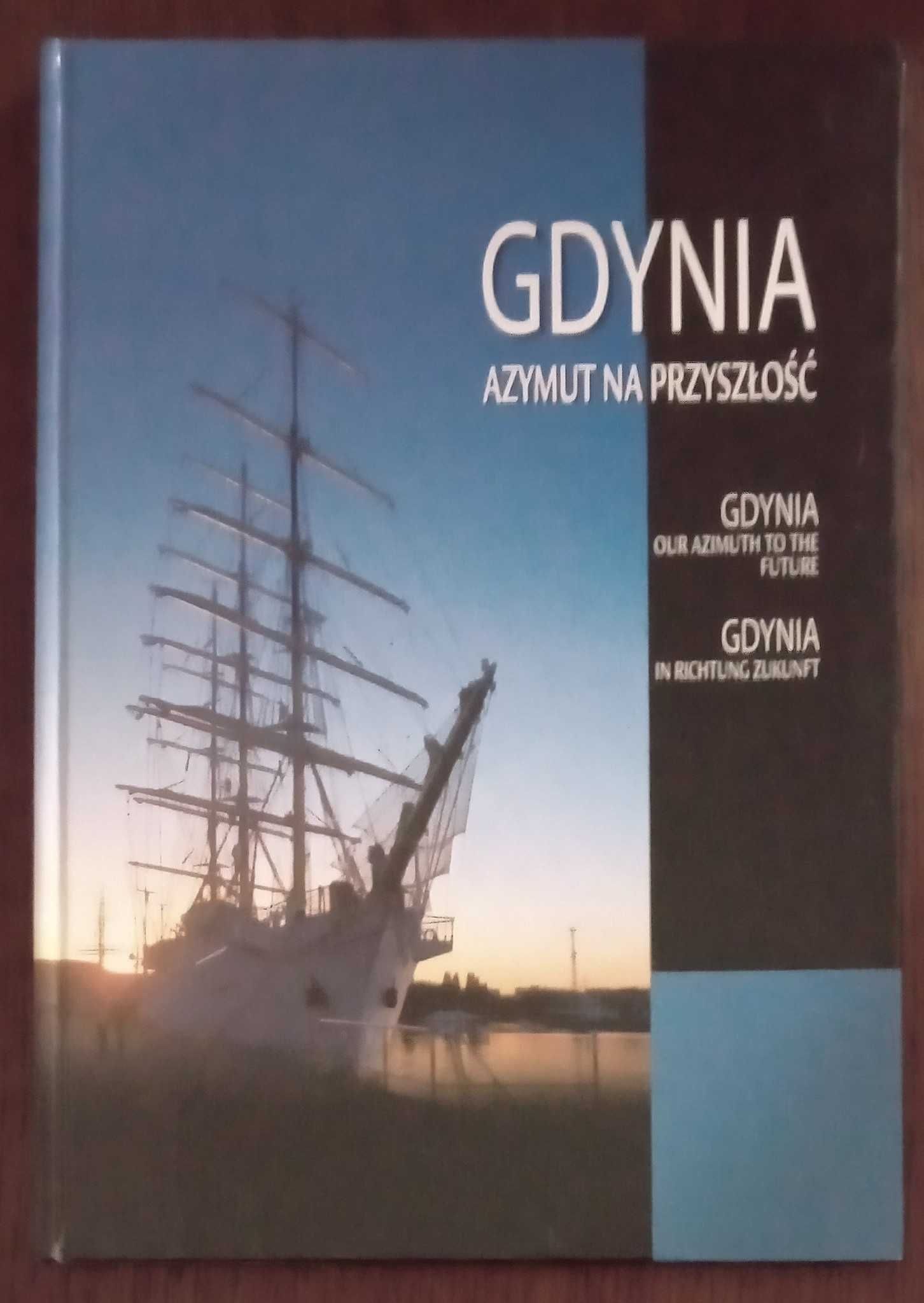 Gdynia. Azymut na przyszłość