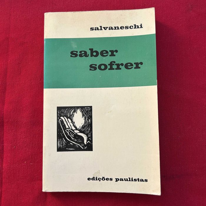 Saber Sofrer Autor: Nino Salvaneschi