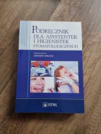 Podręcznik dla asystentek i higienistek stomatologicznych