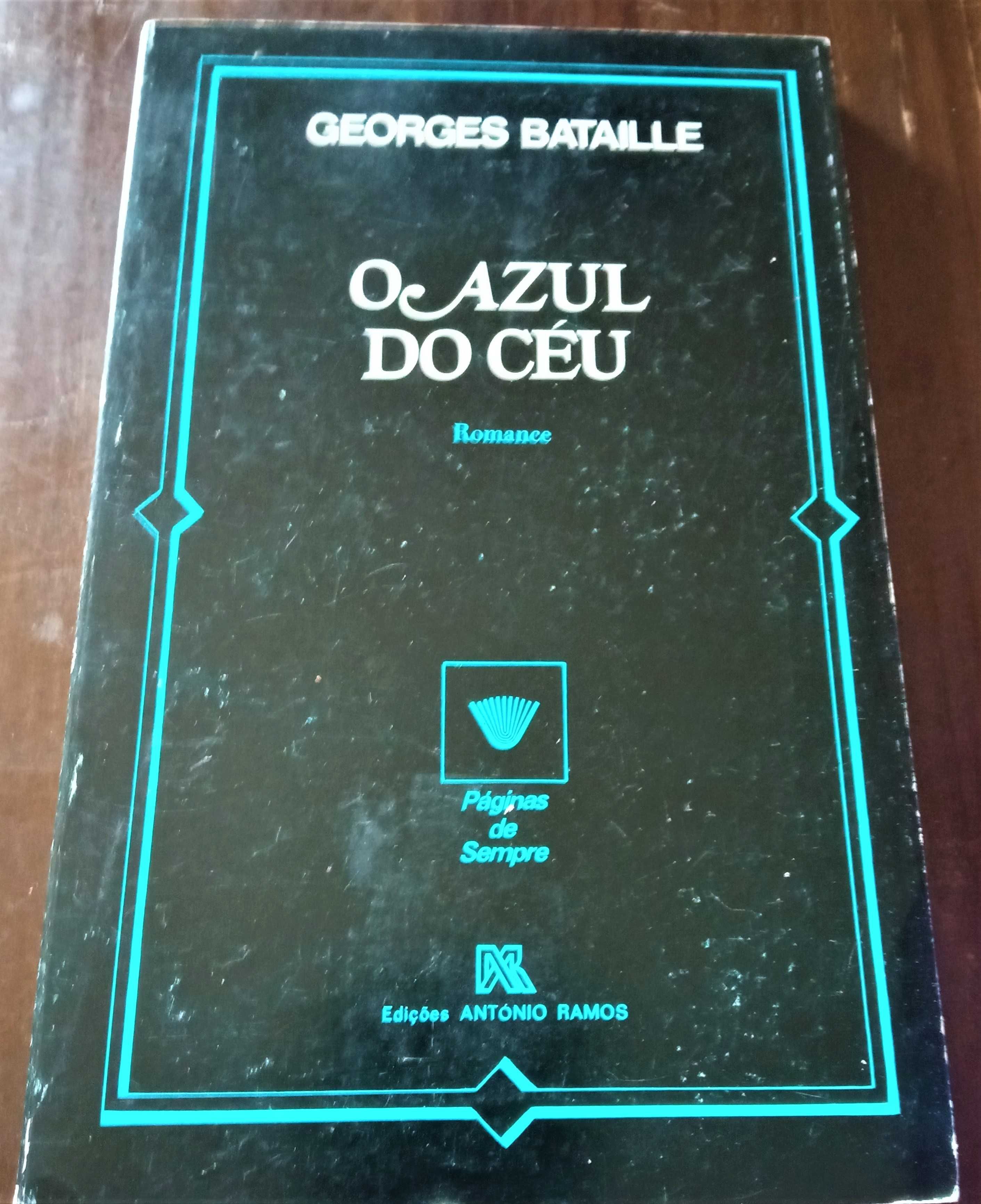 Georges Bataille «O Azul do Céu»  + 2 títulos ...do autor da desordem!